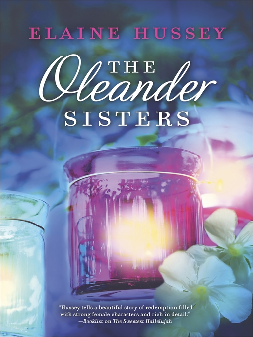 Title details for The Oleander Sisters by Elaine Hussey - Available